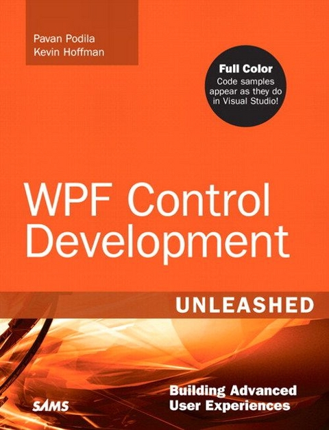 WPF Control Development Unleashed - Pavan Podila, Kevin Hoffman