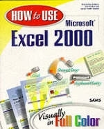 How to Use Microsoft Excel 2000 - Dan Gookin