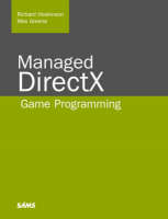 Managed DirectX Game Programming - Richard Hoskinson, Wes Greene