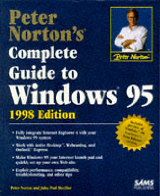 Peter Norton's Complete Guide to Windows 95 - Peter Norton, John Paul Mueller