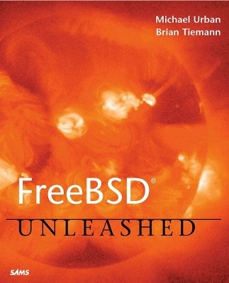 FreeBSD Unleashed - Michael Urban, Brian Tiemann