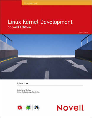 Linux Kernel Development - Robert Love