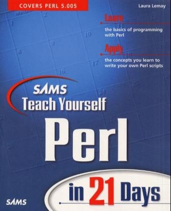 Sams Teach Yourself Perl in 21 Days - Laura Lemay
