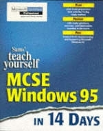 Sams' Teach Yourself MCSE Windows 95 in 14 Days - David G Schaer, Marcus Barton