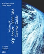 Microsoft SQL Server 2000 DBA Survival Guide - Mark Spenik, Orryn Sledge