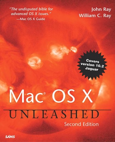 Mac OS X Unleashed - John Ray, William Ray