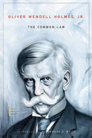 The Common Law - Oliver Wendell Holmes