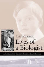Lives of a Biologist - John Tyler Bonner