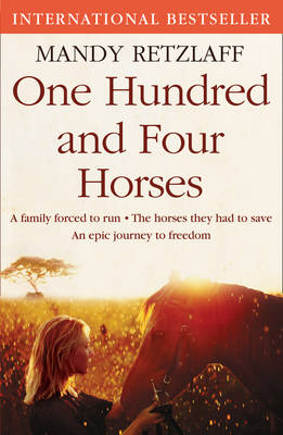 One Hundred and Four Horses - Mandy Retzlaff