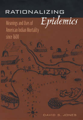Rationalizing Epidemics - M.D. Jones Ph.D.  David S.