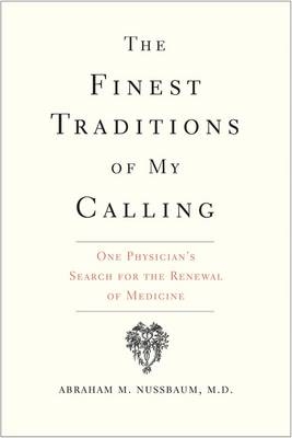 Finest Traditions of My Calling -  Nussbaum Abraham M. Nussbaum