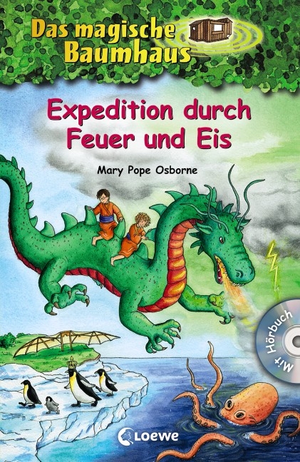 Das magische Baumhaus (Band 35-38) - Expedition durch Feuer und Eis - Mary Pope Osborne