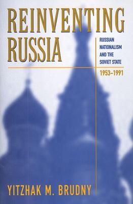 Reinventing Russia - Yitzhak M. Brudny