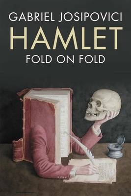 Hamlet -  Josipovici Gabriel Josipovici
