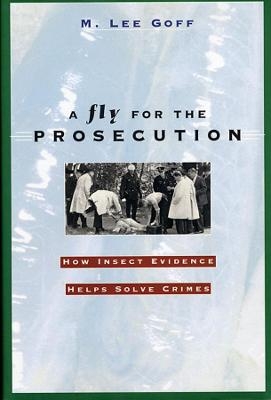 A Fly for the Prosecution - M. Lee Goff