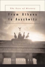 From Athens to Auschwitz - Christian Meier