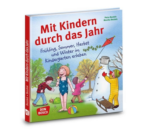 Mit Kindern durch das Jahr - Monika Bezdek, Petra Bezdek