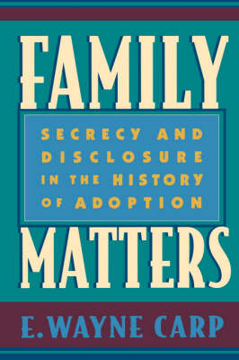 Family Matters - E. Wayne Carp