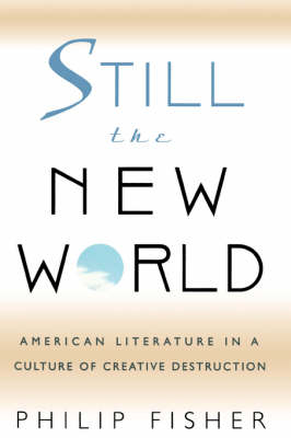 Still the New World - Philip Fisher