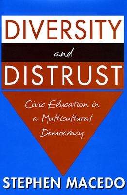 Diversity and Distrust - Stephen Macedo
