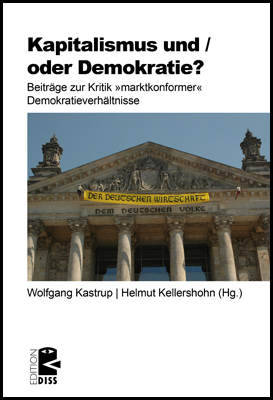 Kapitalismus und / oder Demokratie? - 