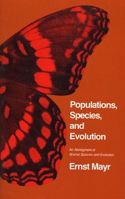 Populations, Species, and Evolution - Ernst Mayr