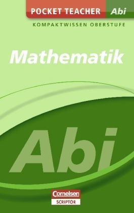 Pocket Teacher Abi Mathematik - Roland Zerpies, Fritz Kammermeyer
