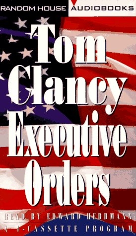 Executive Orders - Tom Clancy