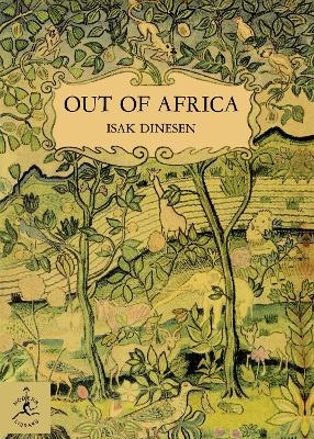 Out of Africa - Isak Dinesen