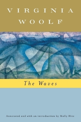 The Waves (Annotated) - Virginia Woolf, Mark Hussey