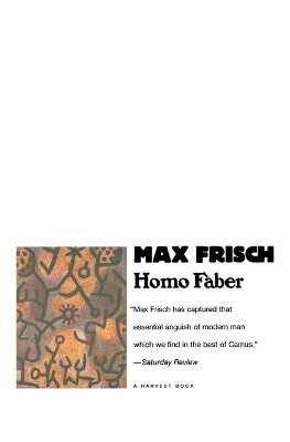 Homo Faber - Max Frisch