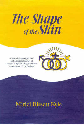 Shape of the Skin - Miriel Bissett Kyle