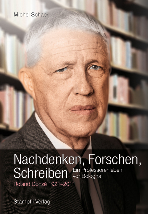 Nachdenken, Forschen, Schreiben - Michel Schaer