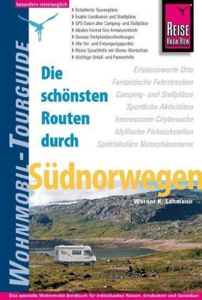 Reise Know-How Wohnmobil-Tourguide Südnorwegen - Werner K. Lahmann