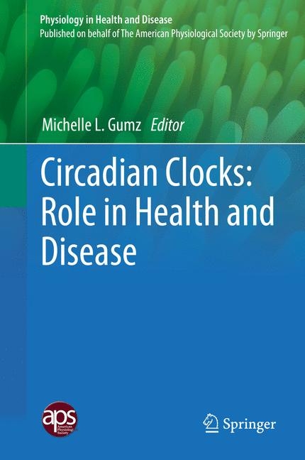 Circadian Clocks: Role in Health and Disease - 