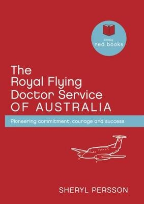 The Royal Flying Doctor Service of Australia - Sheryl Persson