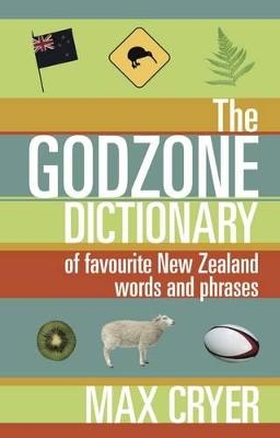 The Godzone Dictionary - Max Cryer