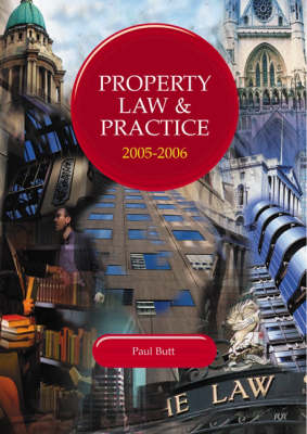 Property Law and Practice - Paul Butt