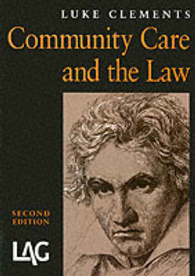 Community Care and the Law - Luke Clements