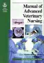 The Manual of Advanced Veterinary Nursing - 