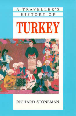 A Traveller's History of Turkey - Richard Stoneman