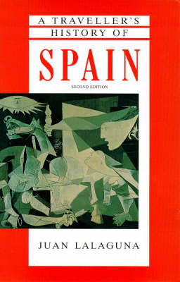 A Traveller's History of Spain - Juan Lalaguna