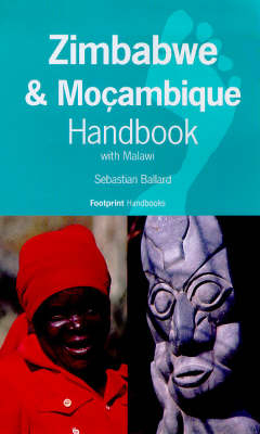 Zimbabwe and Mozambique Handbook with Malawi - Sebastian Ballard
