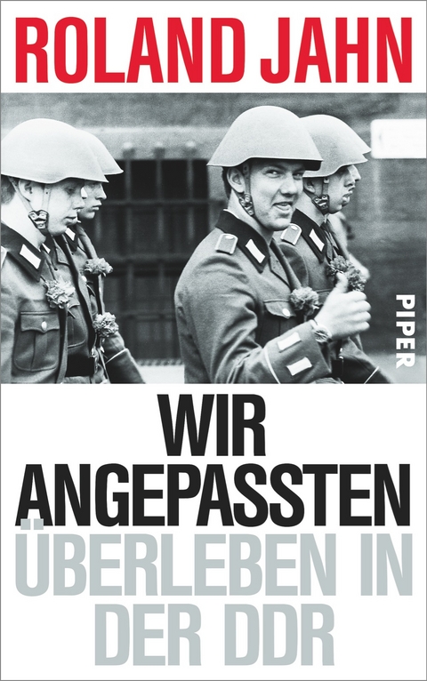 Wir Angepassten - Roland Jahn