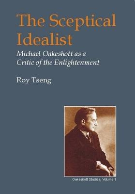 Sceptical Idealist - Roy Tseng