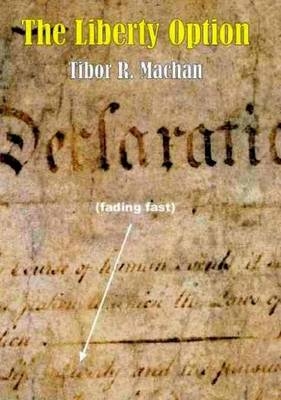 Liberty Option - Tibor R. Machan