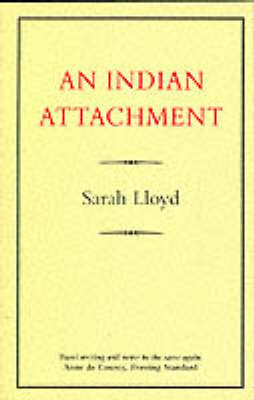 Indian Attachment - Sarah Lloyd