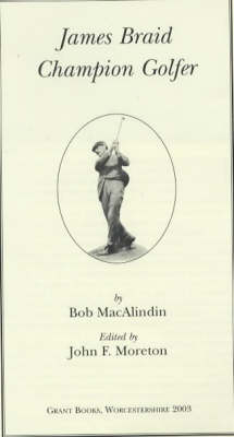 James Braid Champion Golfer - Robert MacAlindin