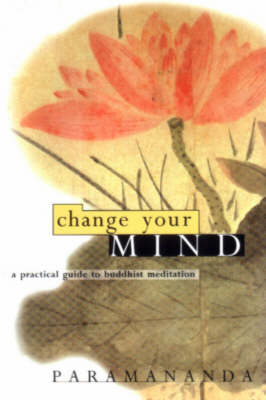 Change Your Mind -  Paramananda