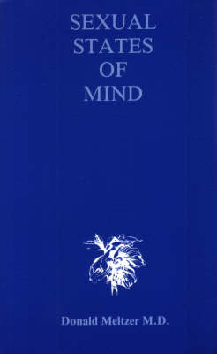 Sexual States of Mind - Donald Meltzer